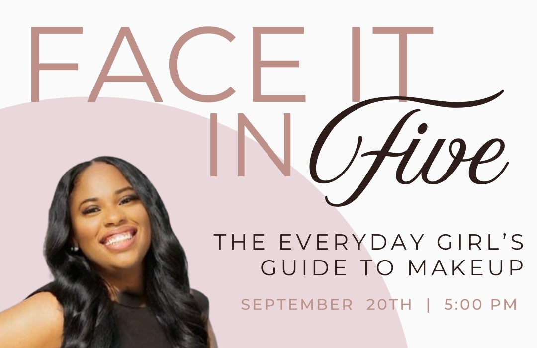 Face It In Five Makeup Class