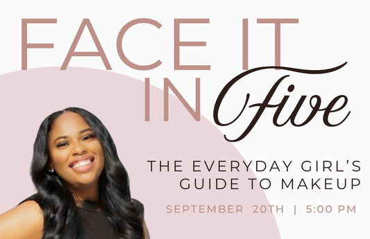 Face It In Five Makeup Class